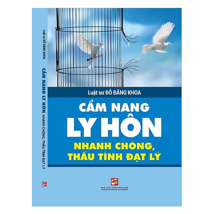 CẨM NANG LY HÔN – NHANH CHÓNG, THẤU TÌNH ĐẠT LÝ