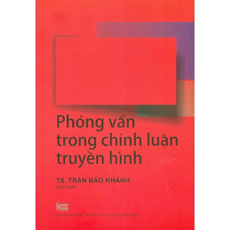 Phỏng Vấn Trong Chính Luận Truyền Hình