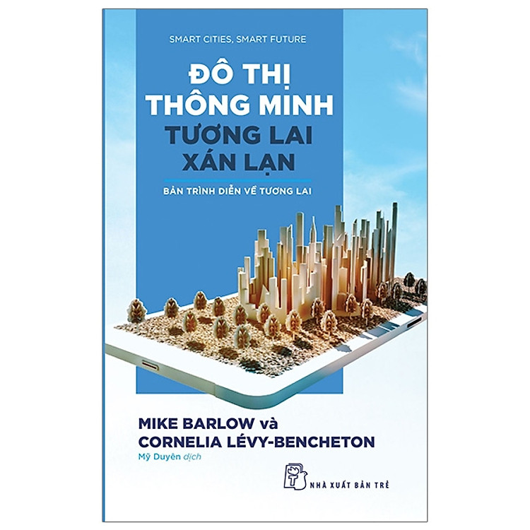 Newshop: Đô Thị Thông Minh, Tương Lai Xán Lạn: Bản Trình Diễn Về Tương Lai