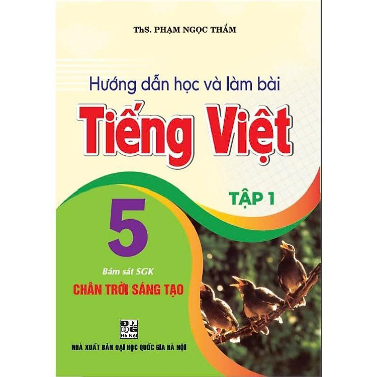 Hướng Dẫn Học Và Làm Bài Tiếng Việt Lớp 5 – Tập 1
