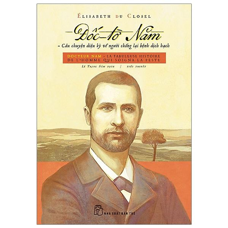 Đốc - Tờ Năm: Câu Chuyện Kỳ Diệu Về Người Chống Lại Bệnh Dịch Hạch