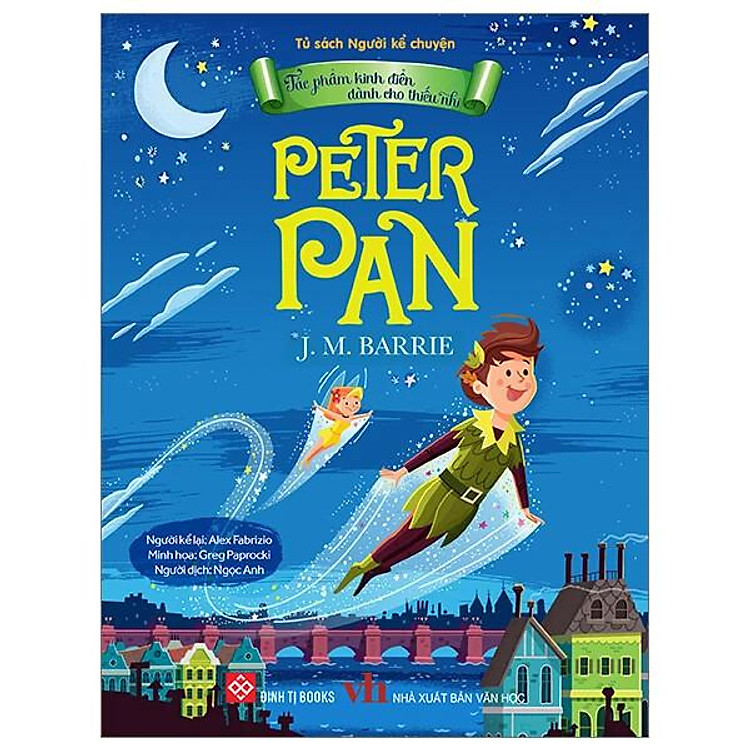 Tác Phẩm Kinh Điển Dành Cho Thiếu Nhi – Peter Pan