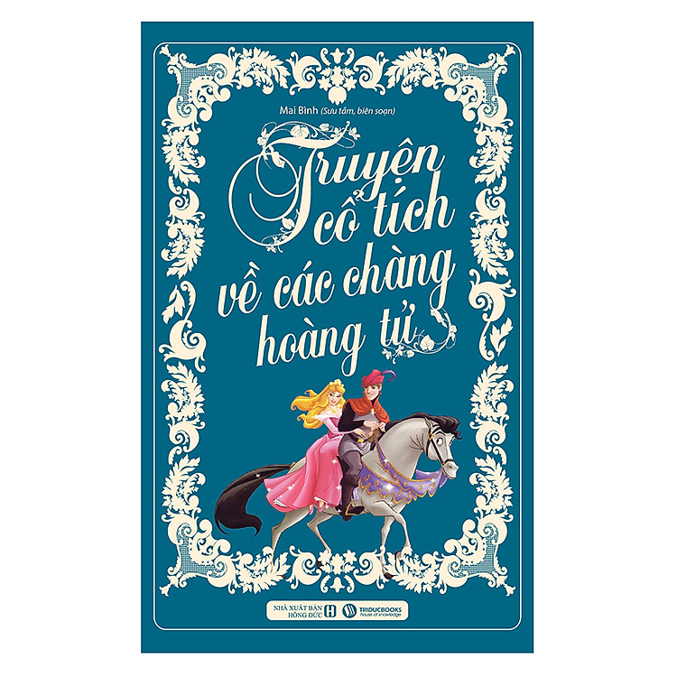 Truyện Cổ Tích Về Các Chàng Hoàng Tử
