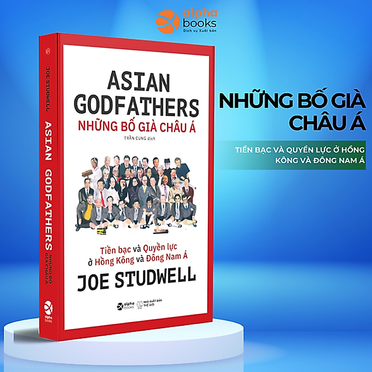 Combo/Lẻ Những Bố Già Châu Á + Những Ông Trùm Tài Chính - Những Chủ Ngân Hàng Lũng Đoạn Nền Tài Chính Thế Giới + Kinh Tế Học Trần Trụi