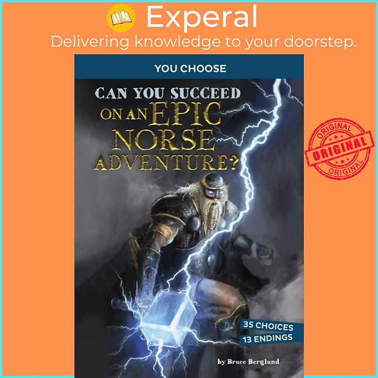 Sách - Can You Succeed on an Epic Norse Adventure? - An Interactive Mythologic by Bruce Berglund (UK edition, paperback)