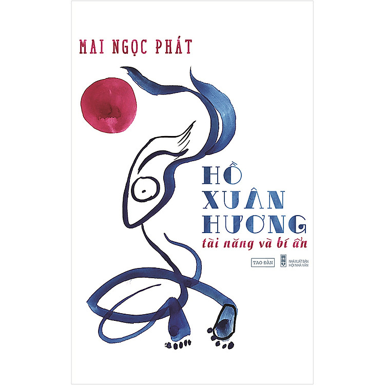 Sách Hồ Xuân Hương - Tài Năng Và Bí Ẩn