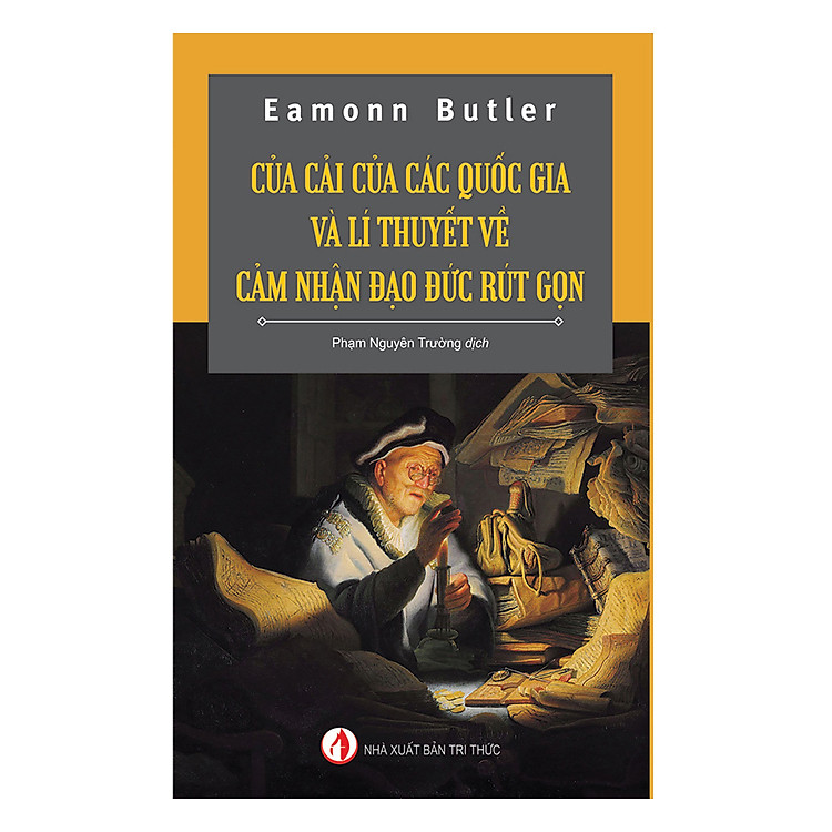 Sách Của Cải Của Các Quốc Gia Và Lí Thuyết Về Cảm Nhận Đạo Đức Rút Gọn