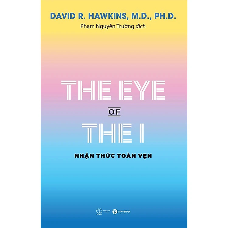 The Eye Of The I – Nhận Thức Toàn Vẹn