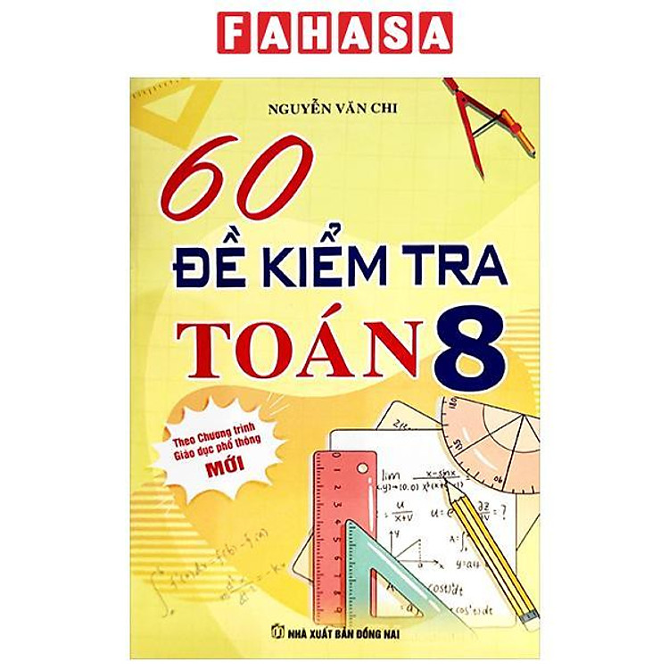 60 Đề Kiểm Tra Toán 8 (Theo Chương Trình GDPT Mới)