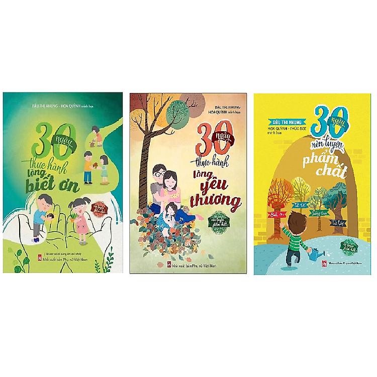 30 Ngày Thực Hành Lòng Yêu Thương, Biết Ơn, Rèn Luyện Phẩm Chất