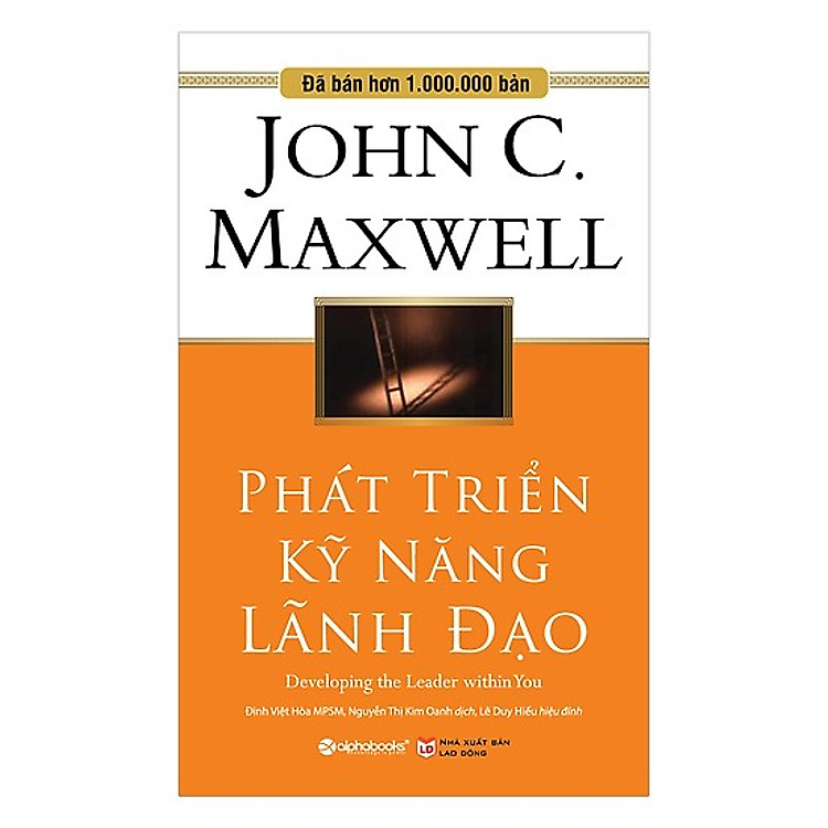 Phát Triển Kỹ Năng Lãnh Đạo (Tái Bản)