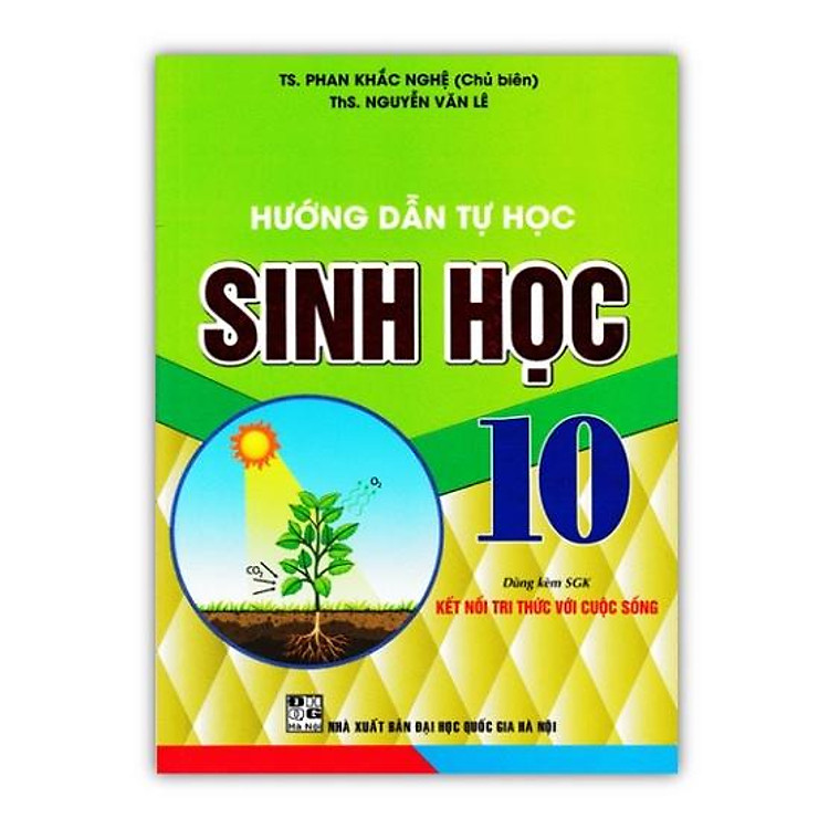 Hướng Dẫn Tự Học Sinh Học 10 (Dùng Kèm SGK Kết Nối Tri Thức Với Cuộc Sống)