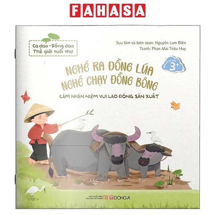 Sách - Sách - Ca Dao-Đồng Dao - Thế Giới Tuổi Thơ - Nghé Ra Đồng Lúa, Nghé Chạy Đồng Bông/Cái Ngủ Mày Ngủ Cho Lâu/... (Trọn Bộ)