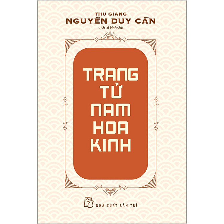 Trang Tử Nam Hoa Kinh (Tái Bản)