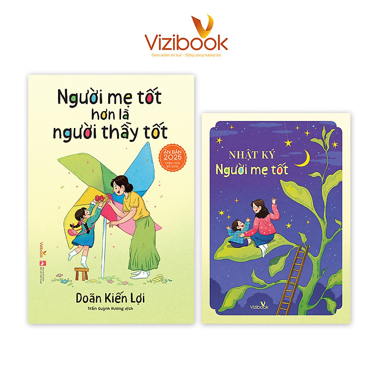 Người Mẹ Tốt Hơn Là Người Thầy Tốt – Ấn bản 2025 có chỉnh sửa bổ sung