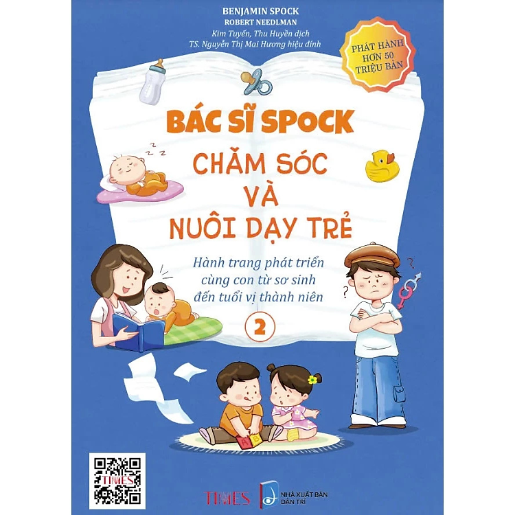 Bác Sĩ Spock: Chăm Sóc Và Nuôi Dạy Trẻ (Tập 2)
