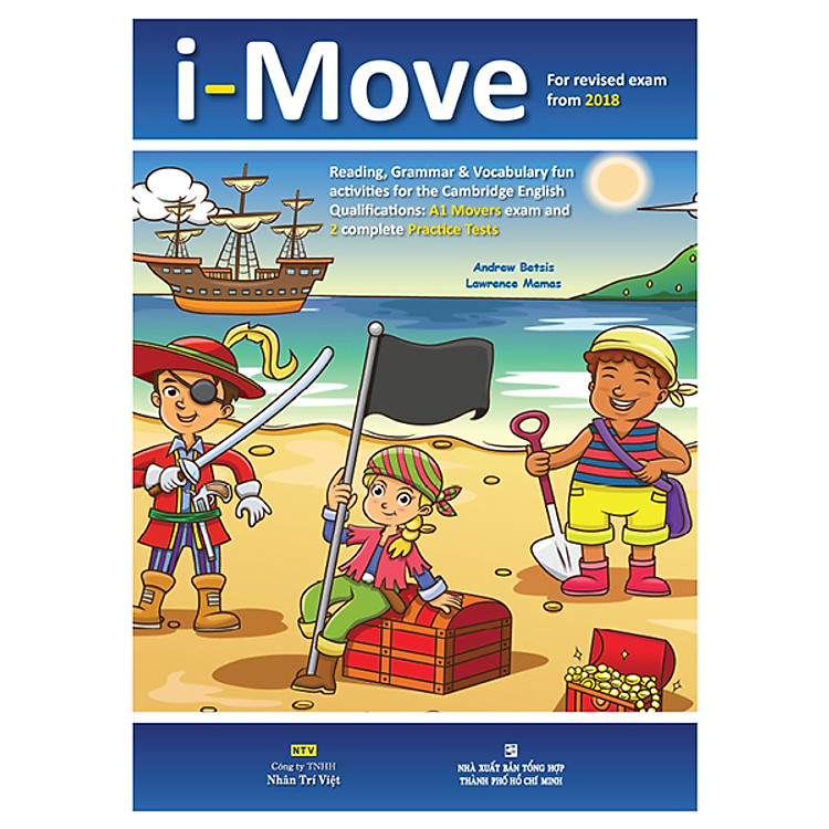 Sách I-Move (For Revised Exam From 2018 - A1 Movers Exam And 2 Complete Practice Tests) (Kèm file MP3)