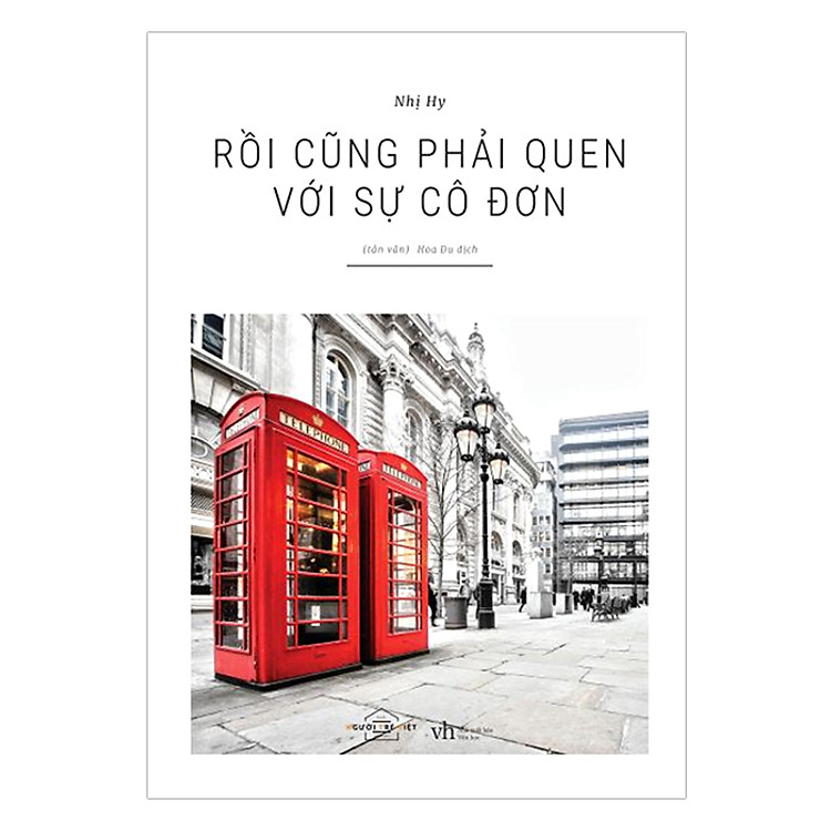 Sách Rồi Cũng Phải Quen Với Sự Cô Đơn (Tặng kèm 4 Postcard)