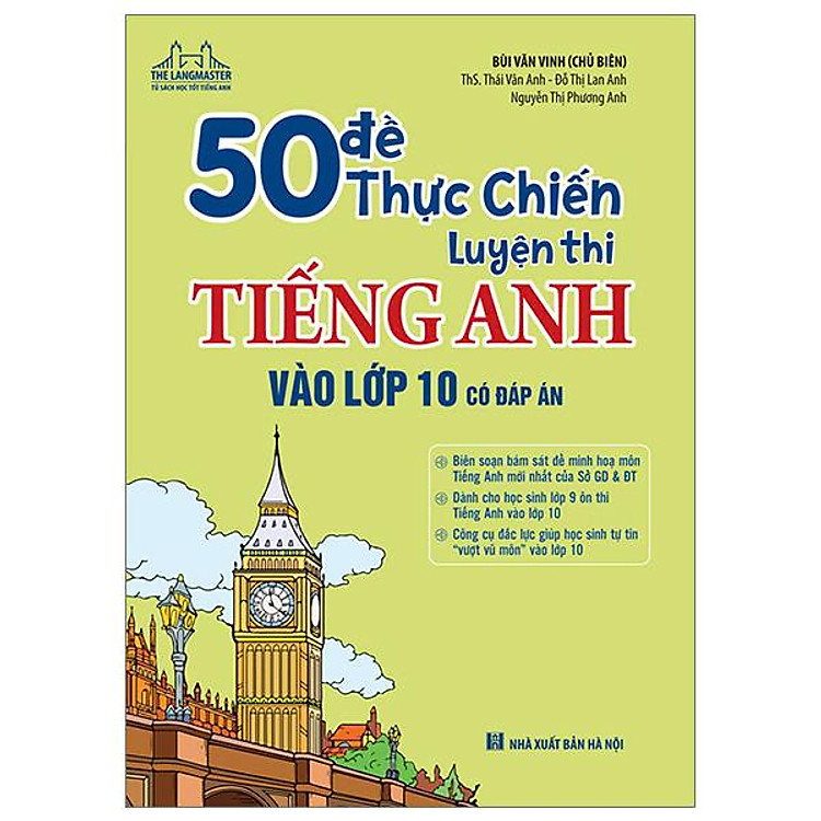 50 Đề Thực Chiến Luyện Thi Tiếng Anh Vào Lớp 10 (Có Đáp Án) - Ảnh 3