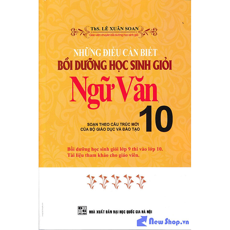 Những Điều Cần Biết Bồi Dưỡng Học Sinh Giỏi Ngữ Văn 10 - KV