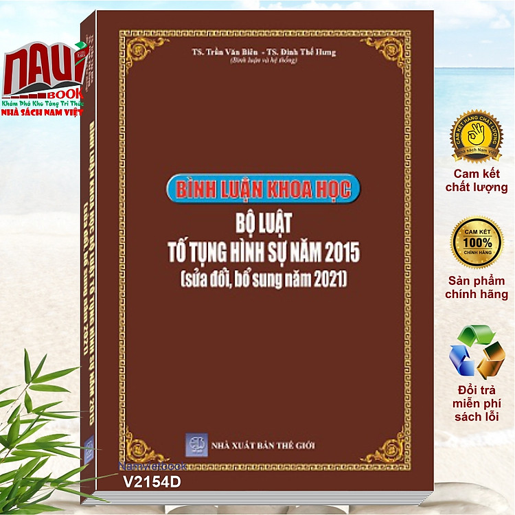 Bình Luận Khoa Học Bộ Luật Tố Tụng Hình Sự Năm 2015 sđ, bs năm 2021 – TS. Trần Văn Biên – TS. Đinh Thế Hưng (V2154D)