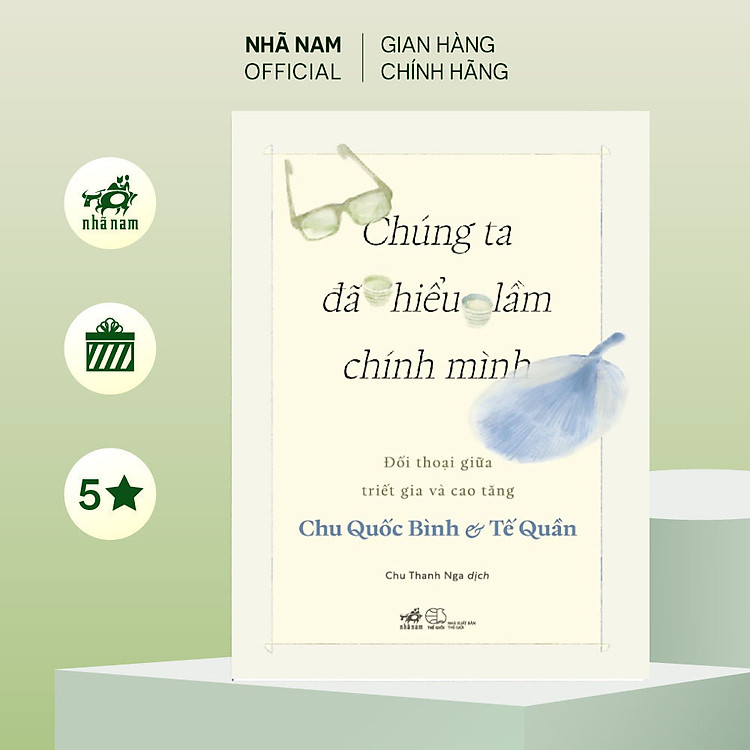 Sách - Chúng ta đã hiểu lầm chính mình (Chu Quốc Bình) (Tế Quần) (Nhã Nam Official)