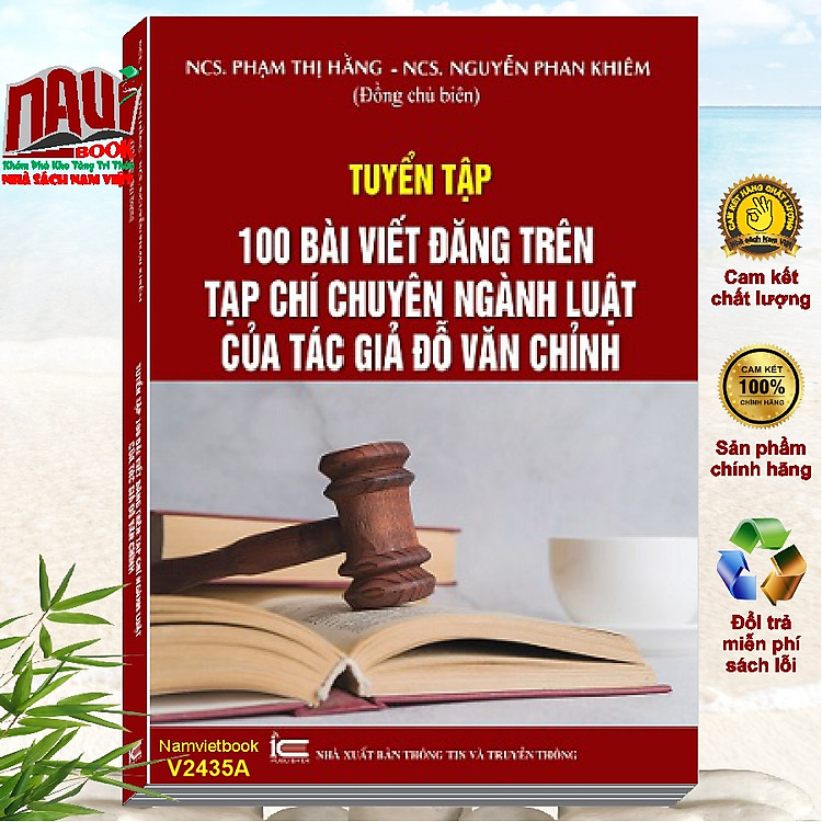 Tuyển Tập 100 Bài Viết Đăng Trên Tạp Chí Chuyên Ngành Luật (V2435A)