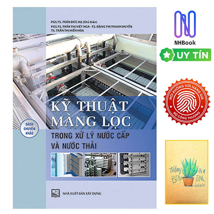 Kỹ Thuật Màng Lọc Trong Xử Lý Nước Cấp Và Nước Thải (Tái Bản)