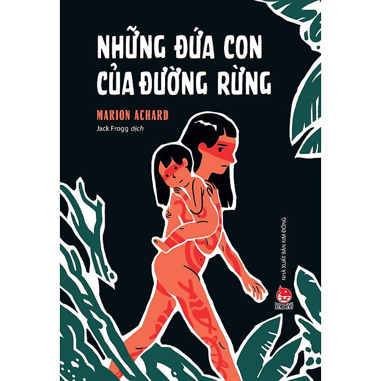 Những Đứa Con Của Đường Rừng