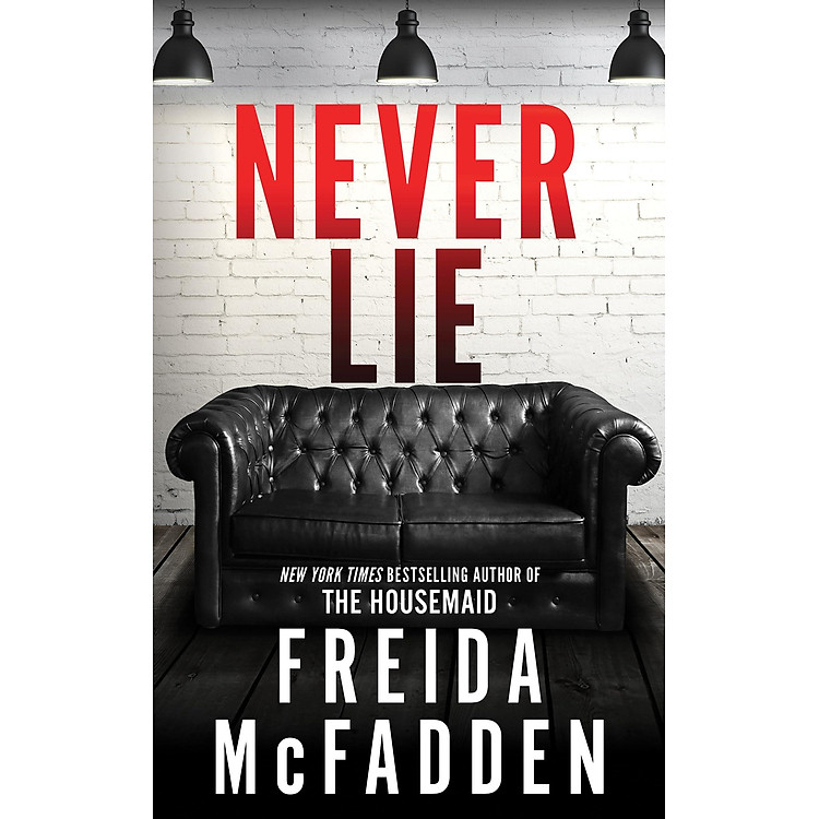 Sách ngoại văn tâm lý ly kỳ giật gân Never Lie Freida McFadden | Bookmedi sách chính hãng