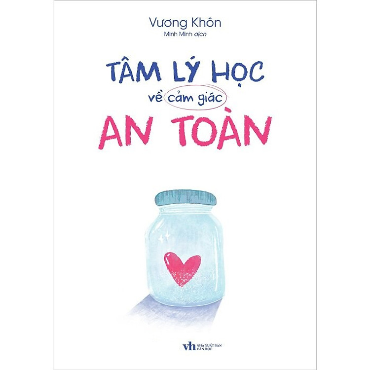 Tâm Lý Học Về Cảm Giác An Toàn