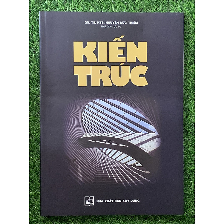 Kiến Trúc (Tái bản năm 2023)