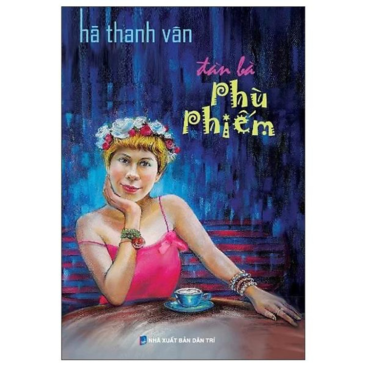 Đàn Bà Phù Phiếm - Ảnh 2