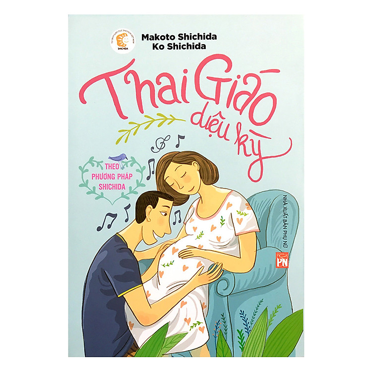 Sách Thai Giáo Diệu Kỳ Theo Phương Pháp Shichida (Phần 2)