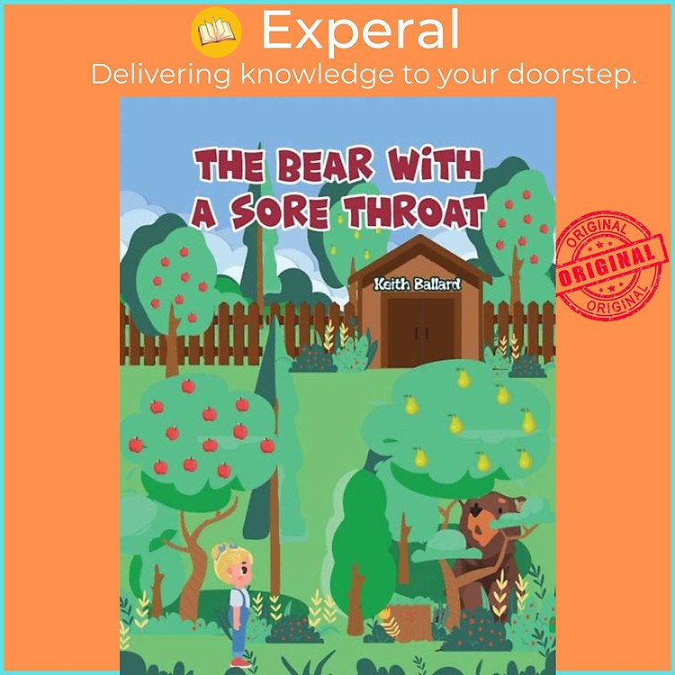 Sách - The Bear With A Sore Throat by Keith Ballard (UK edition, paperback)