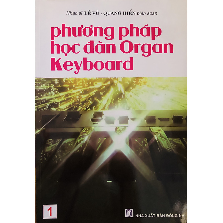 Phương Pháp Học Đàn Organ Keyboard – Tập 1