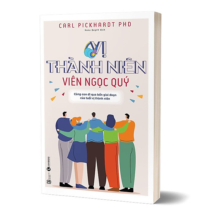 Vị Thành Niên Viên Ngọc Quý: Cùng Con Đi Qua Bốn Giai Đoạn Của Tuổi Vị Thành Niên - Ảnh 4