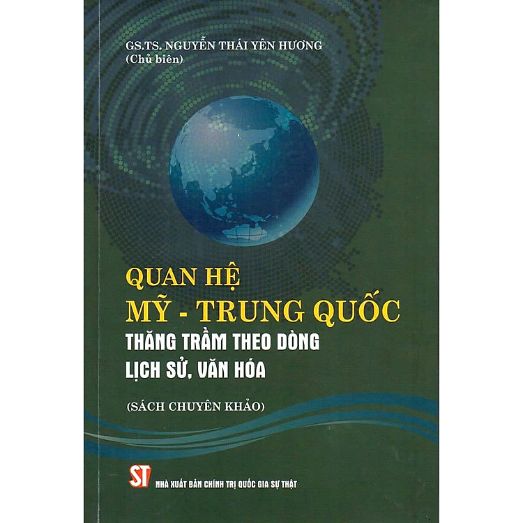 Quan hệ Mỹ – Trung Quốc: Thăng trầm theo dòng lịch sử, văn hóa