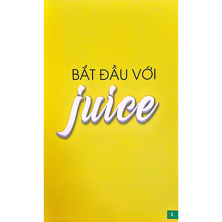 50 Công Thức Nước Ép Xanh - Tăng Cường Sức Đề Kháng Với Juice - Ảnh 5