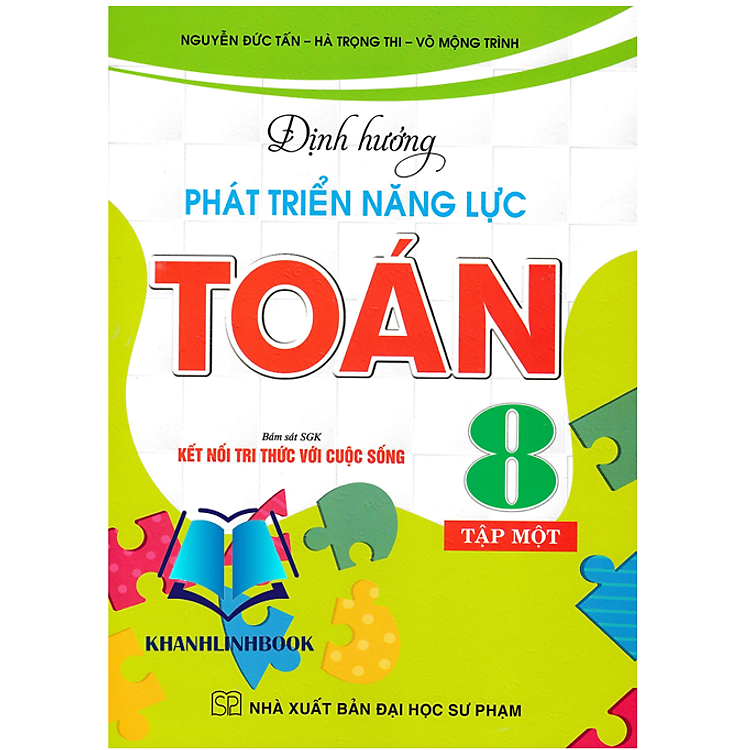 Định Hướng Phát Triển Năng Lực Toán 8 – Tập 1 (Bám Sát SGK Kết Nối Tri Thức Với Cuộc Sống)