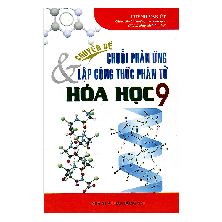 Sách Chuyên Đề Chuỗi Phản Ứng & Lập Công Thức Phân Tử Hóa Học Lớp 9 (Tái Bản)
