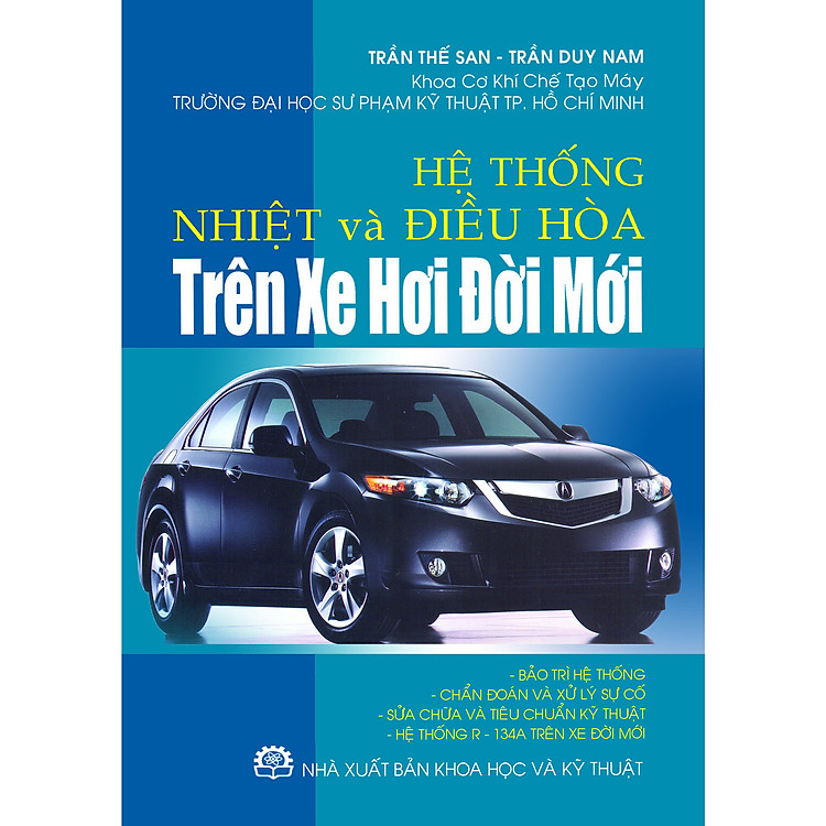Hệ Thống Nhiệt và Điều Hoà Trên Xe Hơi Đời Mới