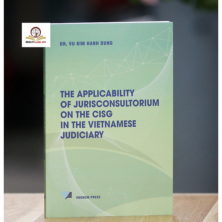 Applicability of jurisconsultorium on the CISG in the Vietnamese judiciary