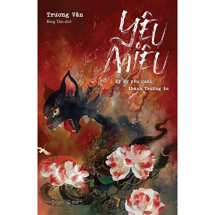 Yêu Miêu - Ký Sự Yêu Quái Thành Trường An - Tặng Kèm Bookmark + Postcard (Số Lượng Có Hạn)