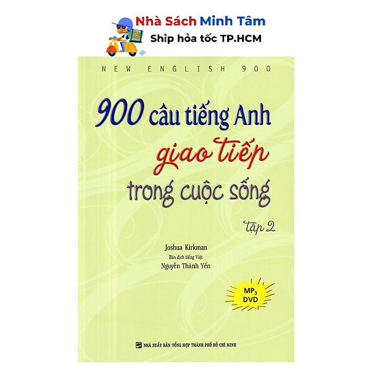 900 Câu Tiếng Anh Giao Tiếp Trong Cuộc Sống – Tập 2