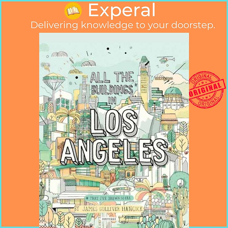 Sách - All The Buildings in Los Angeles - That I've Drawn So Far by James Gulliver Hancock (UK edition, hardcover)