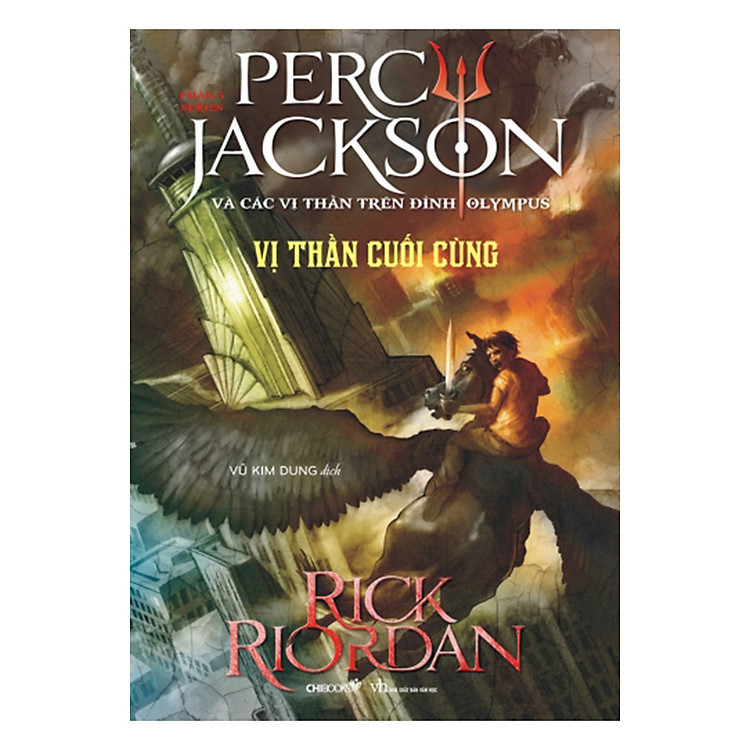 Sách Vị Thần Cuối Cùng (Tái Bản) - Phần 5: Series Percy Jackson Và Các Vị Thần Trên Đỉnh Olympus