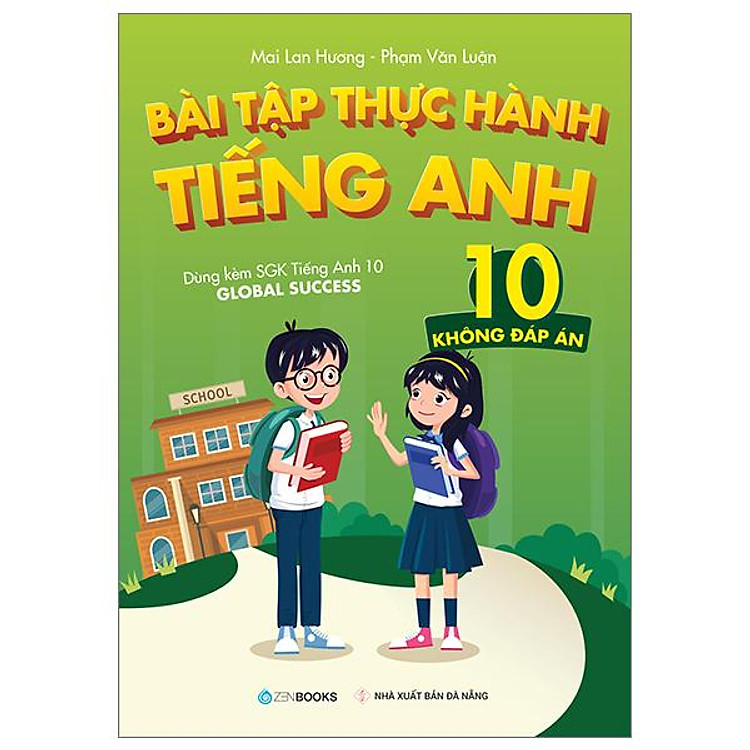 Bài Tập Thực Hành Tiếng Anh 10 - Không Đáp Án