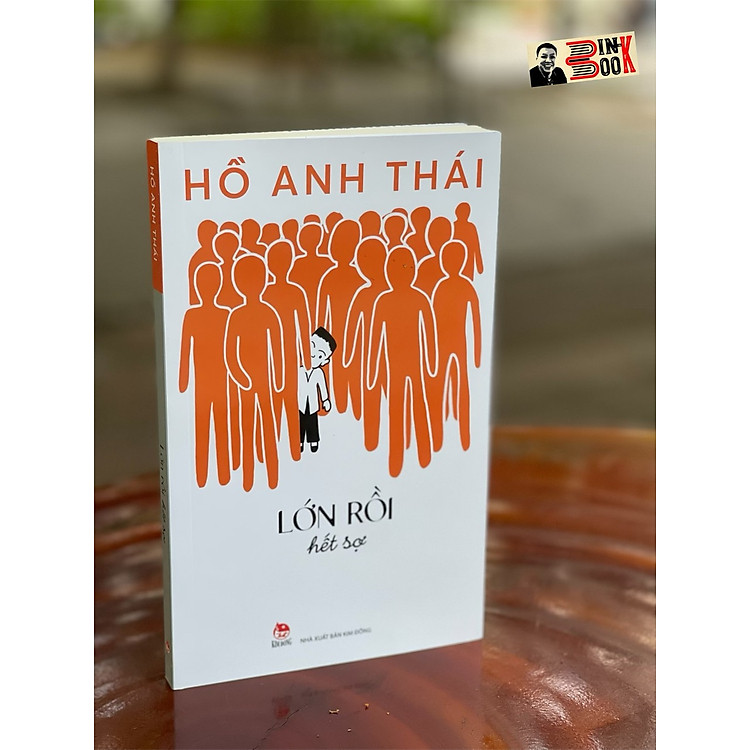 LỚN RỒI HẾT SỢ