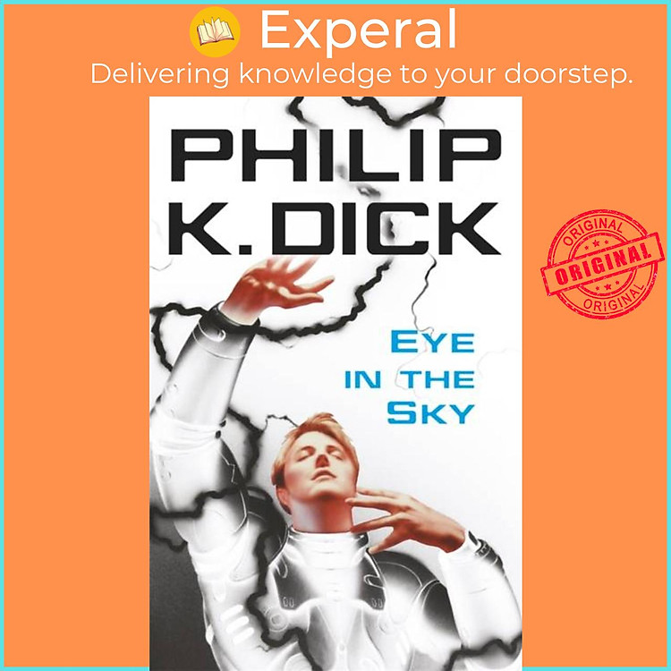 Sách - Eye In The Sky by Philip K Dick (UK edition, paperback)